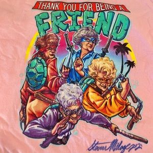 NWOT received as a gift. Size small women’s t shirt. With Golden girls as  TMNT